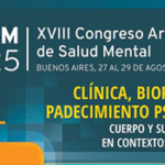 XVIII Congreso Argentino de Salud Mental | 27 al 29/08/25, Buenos Aires